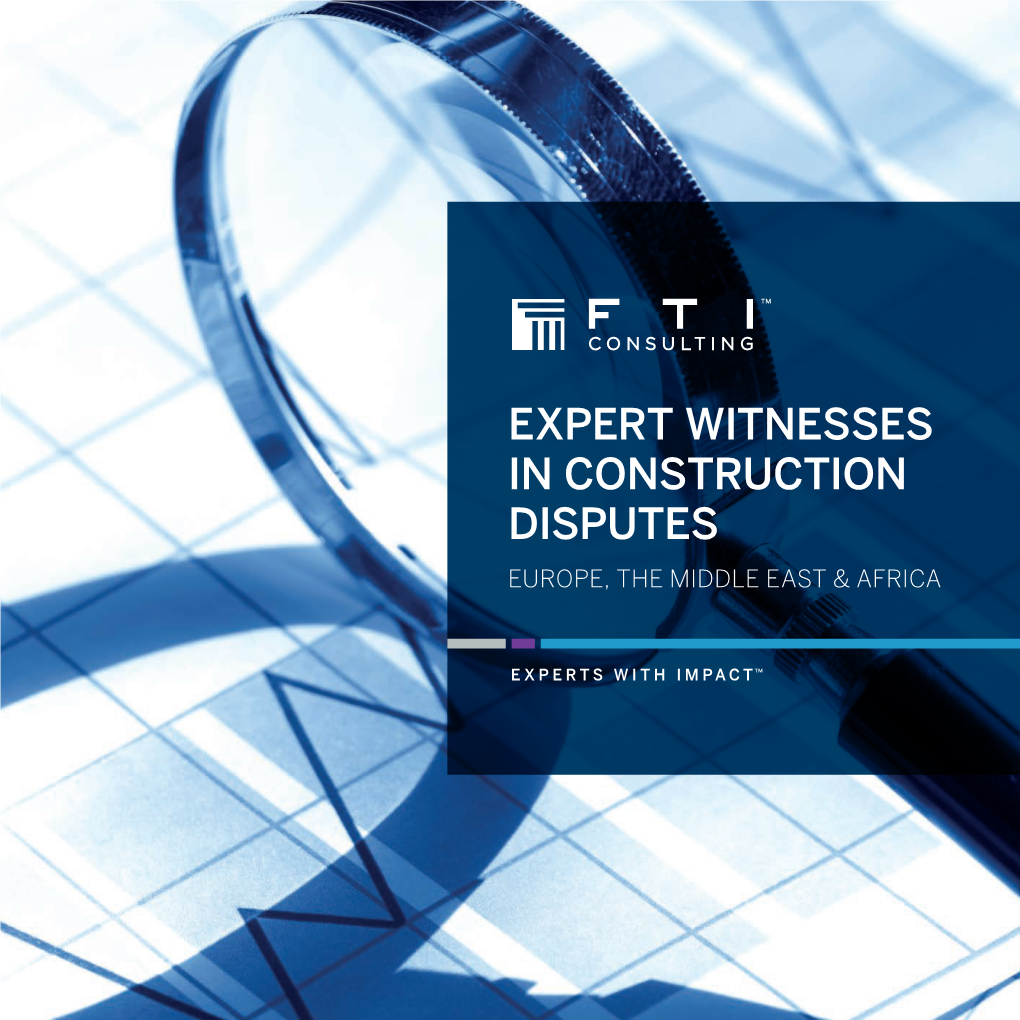 Expert Witnesses in Construction Disputes Europe, the Middle East & Africa