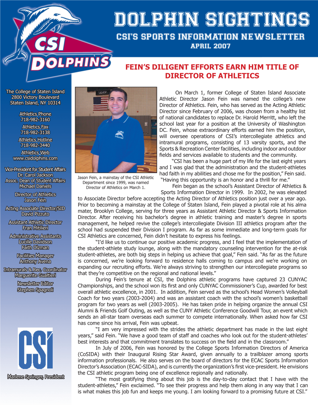 Dolphin Sightings Csi’S Sports Information Newsletter April 2007