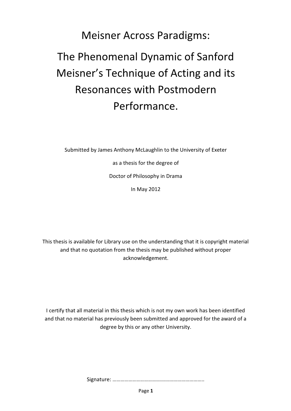 The Phenomenal Dynamic of Sanford Meisner's Technique of Acting And