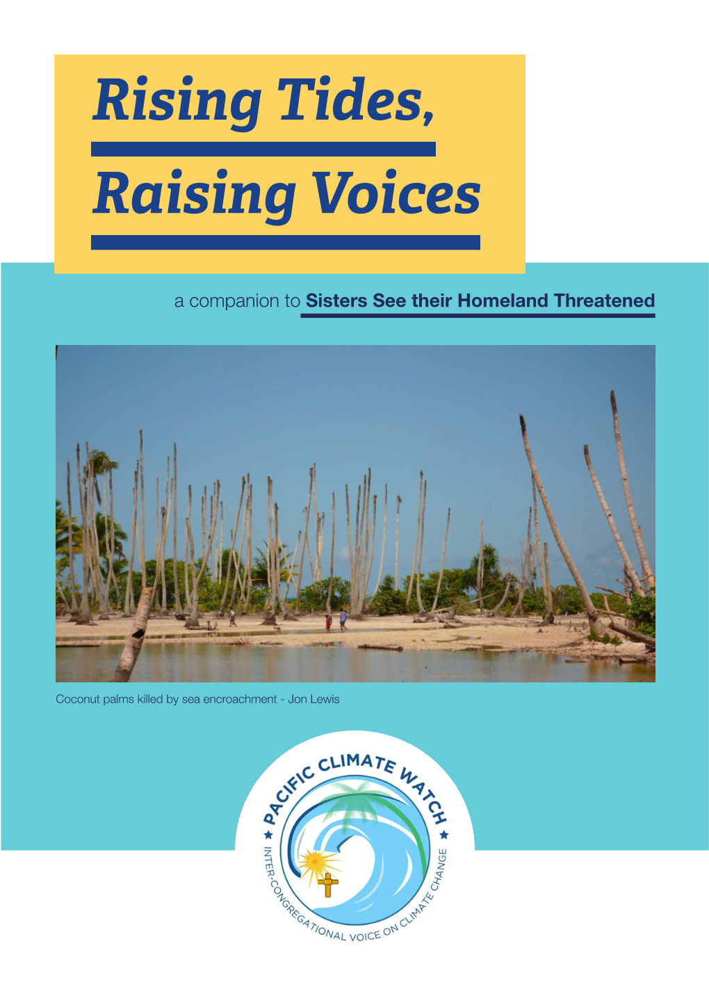 Rising Tides, Raising Voices