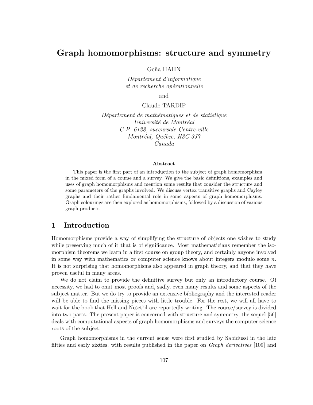 Graph Homomorphisms: Structure and Symmetry