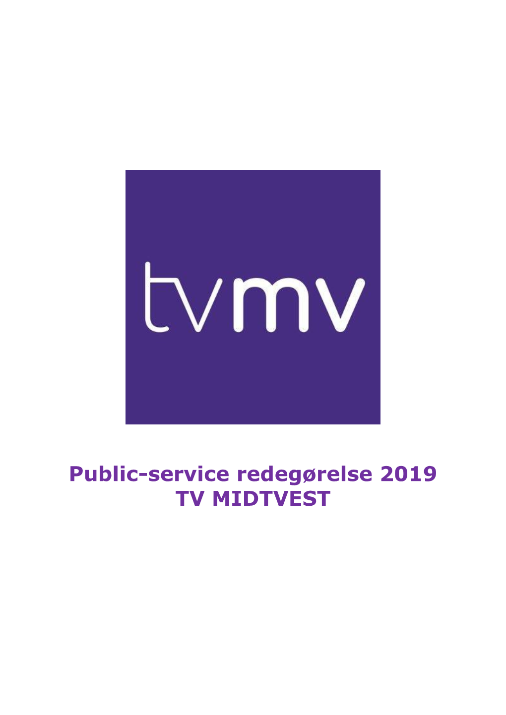 Public-Service Redegørelse 2019 TV MIDTVEST