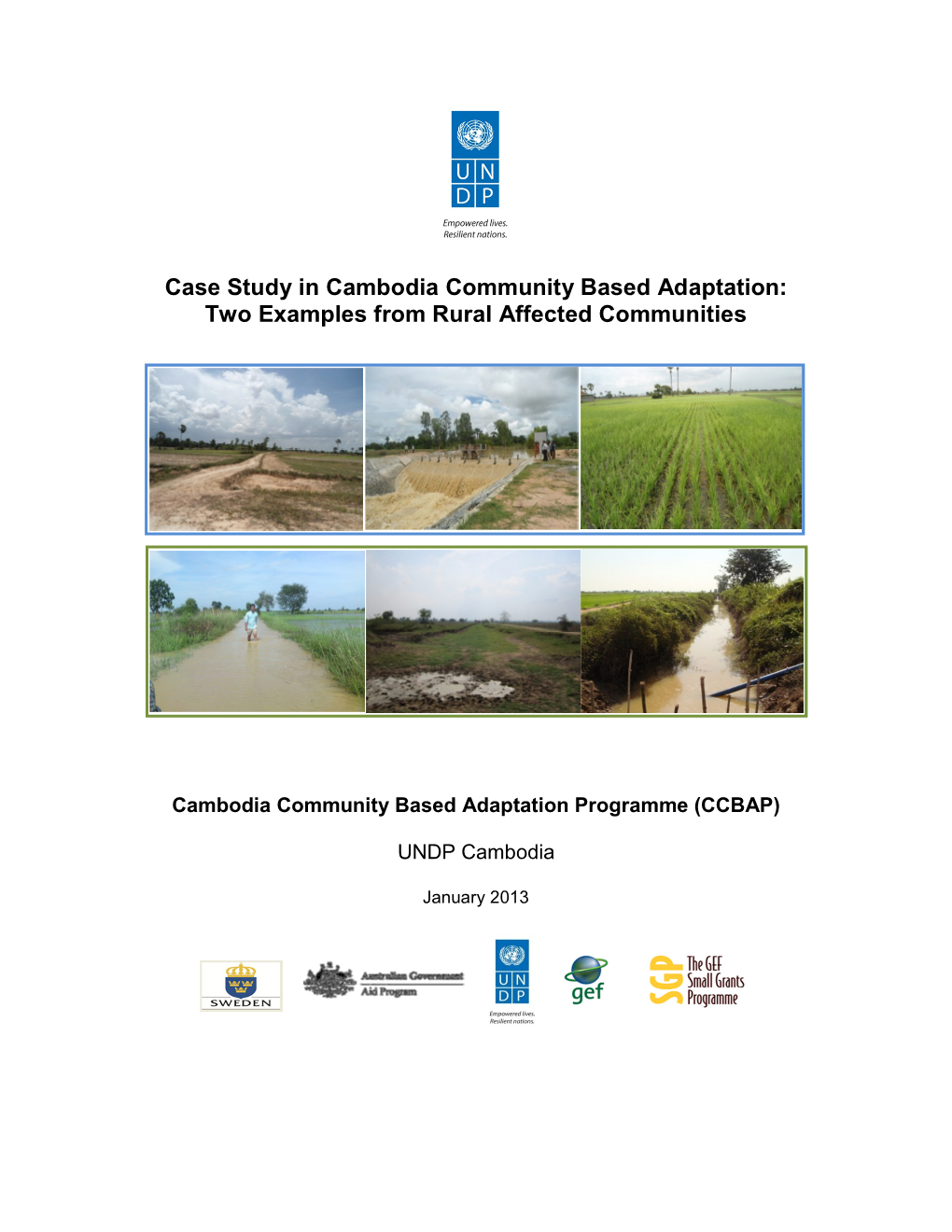 Case Study in Cambodia Community Based Adaptation: Two Examples from Rural Affected Communities