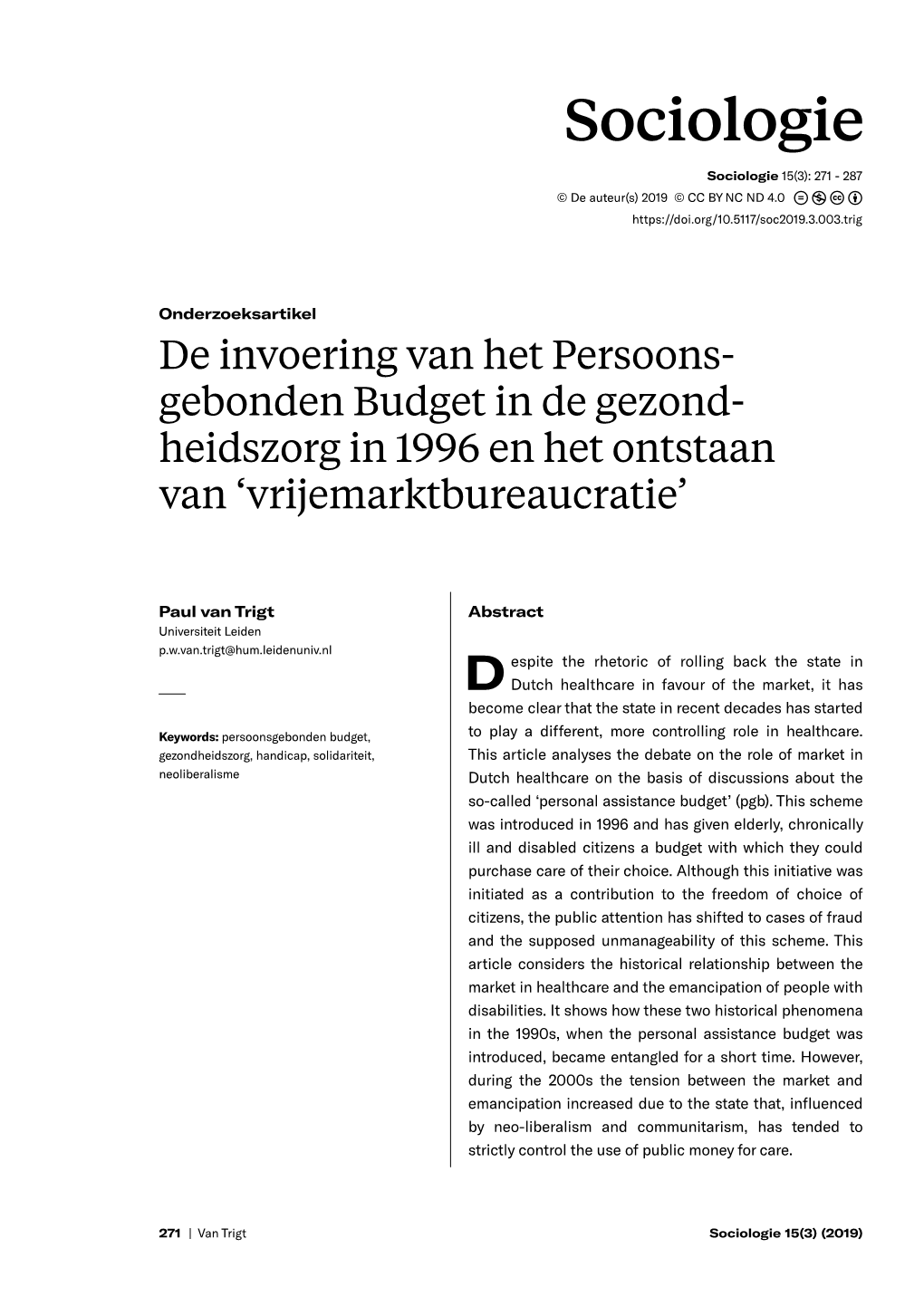 De Invoering Van Het Persoons- Gebonden Budget in De Gezond- Heidszorg in 1996 En Het Ontstaan Van 'Vrijemarktbureaucratie'