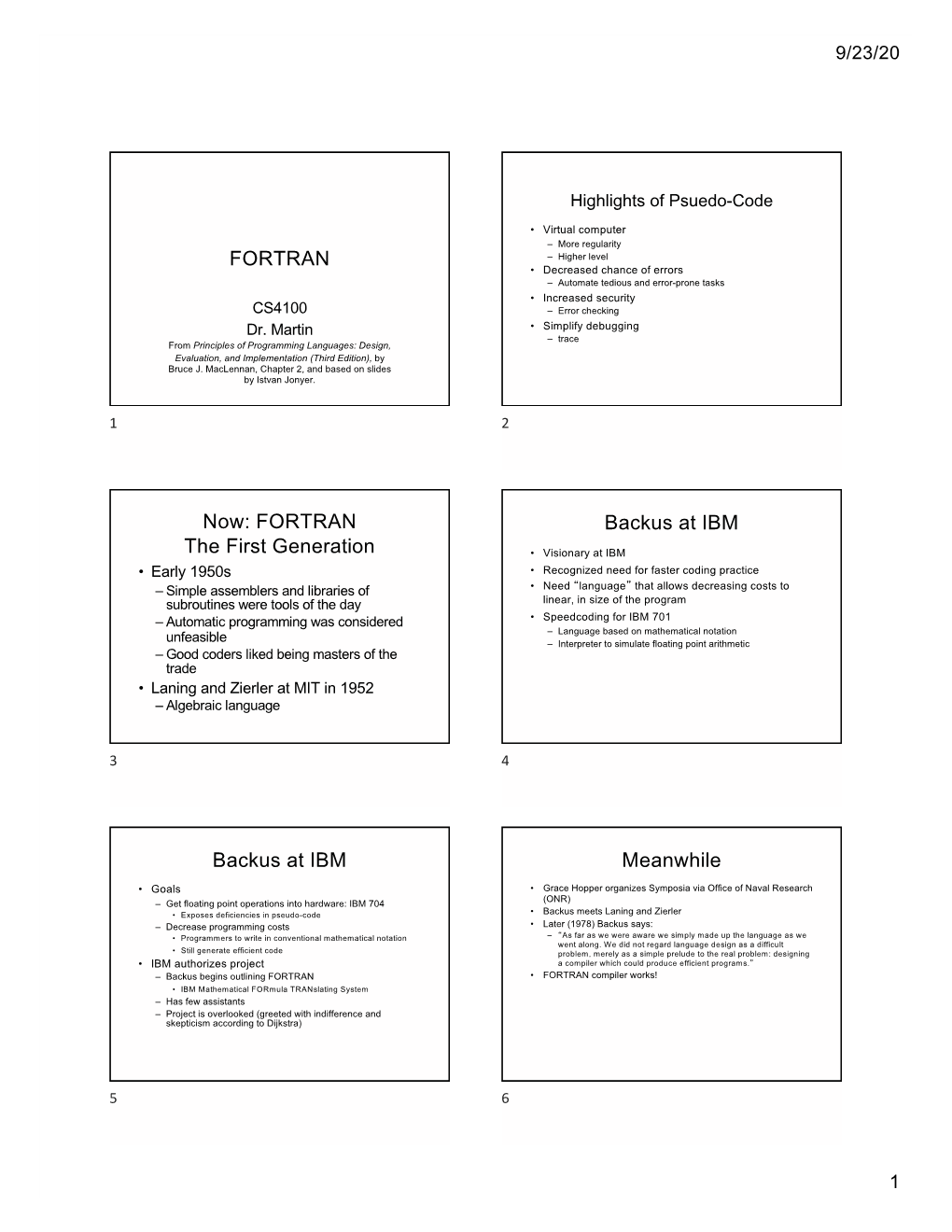 FORTRAN Now: FORTRAN the First Generation Backus at IBM Backus