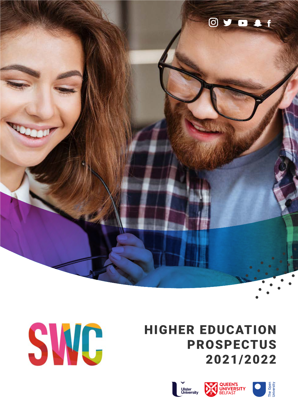 HIGHER EDUCATION PROSPECTUS 2021/2022 Higher Education Guide 2021-2022