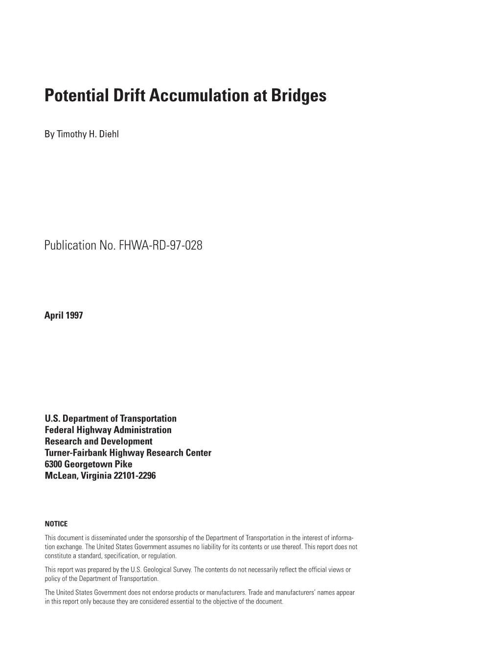 Potential Drift Accumulation at Bridges