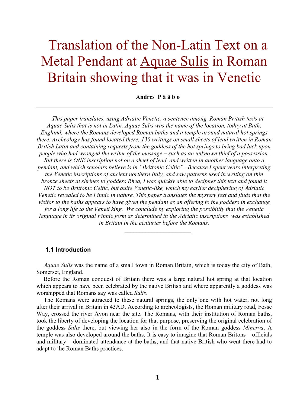 Translation of the Non-Latin Text on a Metal Pendant at Aquae Sulis in Roman Britain Showing That It Was in Venetic