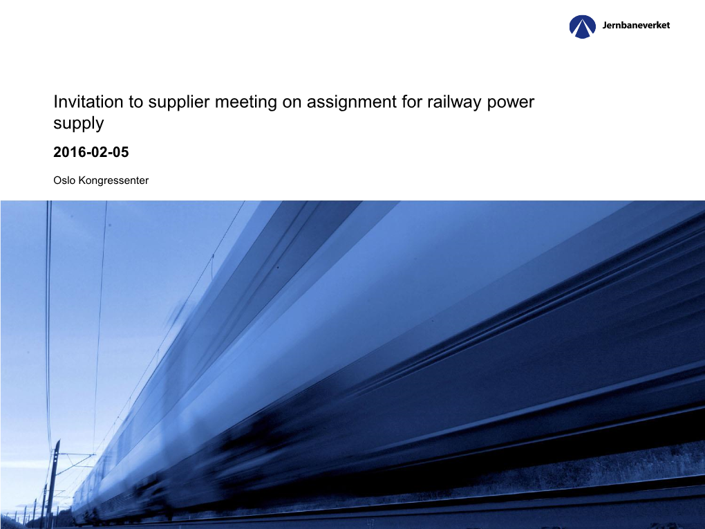 Invitation to Supplier Meeting on Assignment for Railway Power Supply 2016-02-05