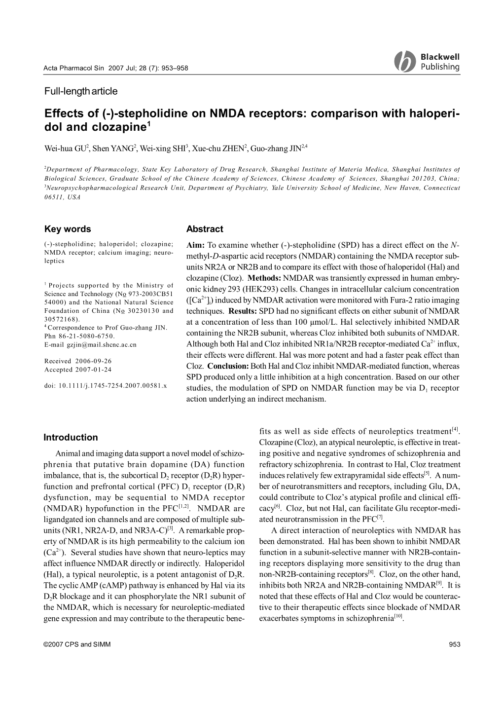 Stepholidine on NMDA Receptors: Comparison with Haloperi- Dol and Clozapine1
