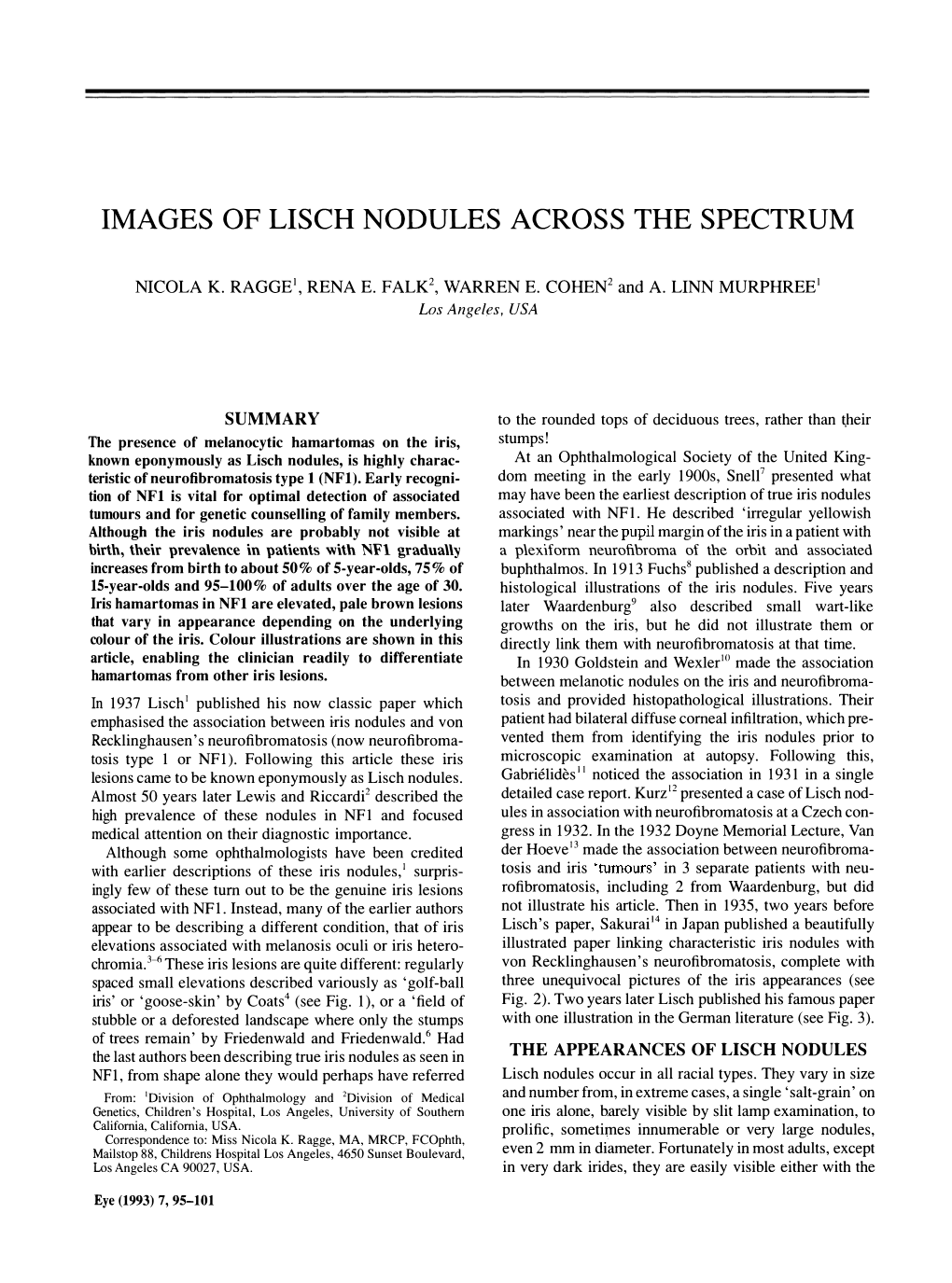 Images of Lisch Nodules Across the Spectrum