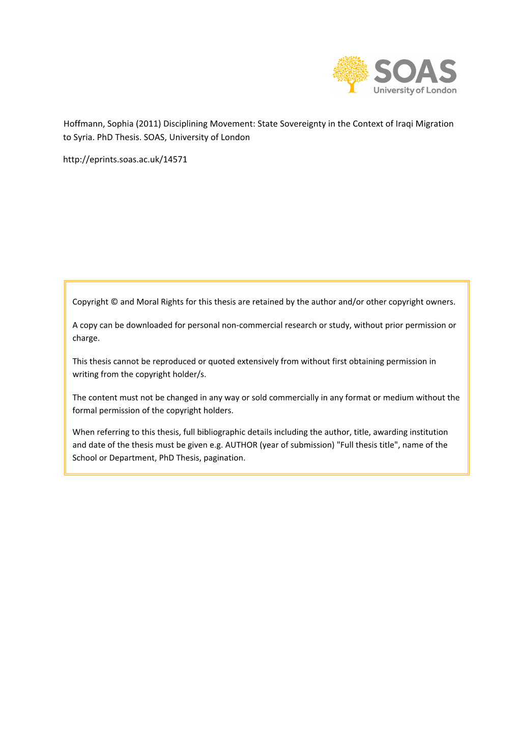 Hoffmann, Sophia (2011) Disciplining Movement: State Sovereignty in the Context of Iraqi Migration to Syria