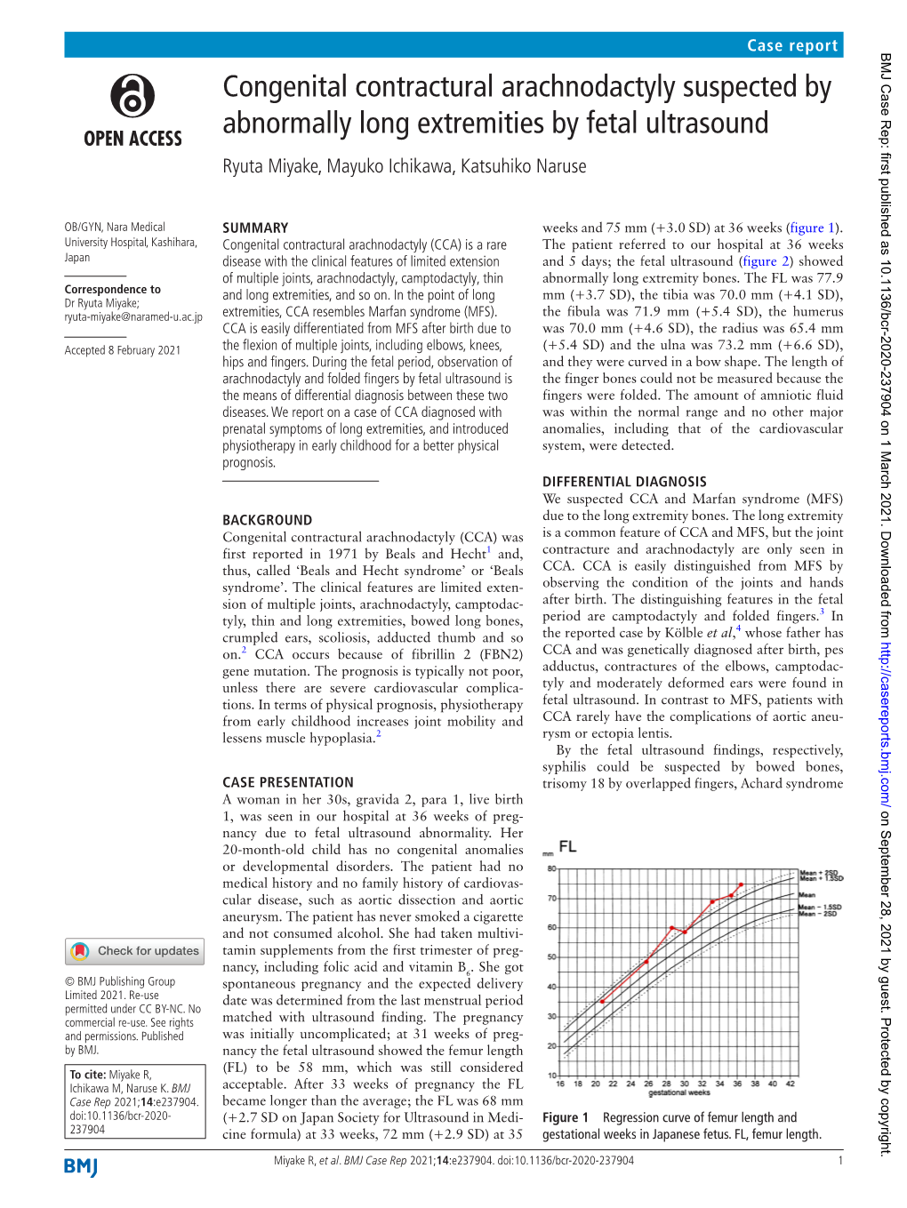 Congenital Contractural Arachnodactyly Suspected by Abnormally Long Extremities by Fetal Ultrasound Ryuta Miyake, Mayuko Ichikawa, Katsuhiko Naruse