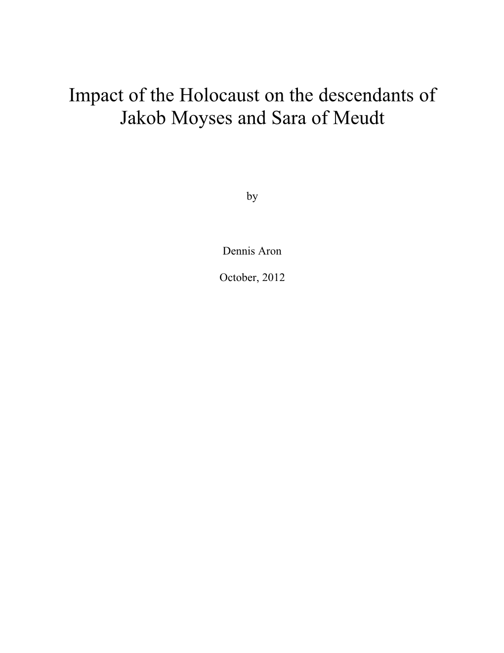Impact of the Holocaust on the Descendants of Jakob Moyses and Sara of Meudt