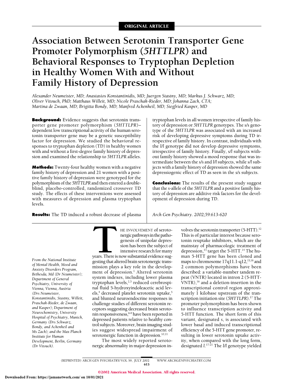 Association Between Serotonin Transporter Gene Promoter Polymorphism (5HTTLPR) and Behavioral Responses to Tryptophan Depletion in Healthy Women with and Without Family