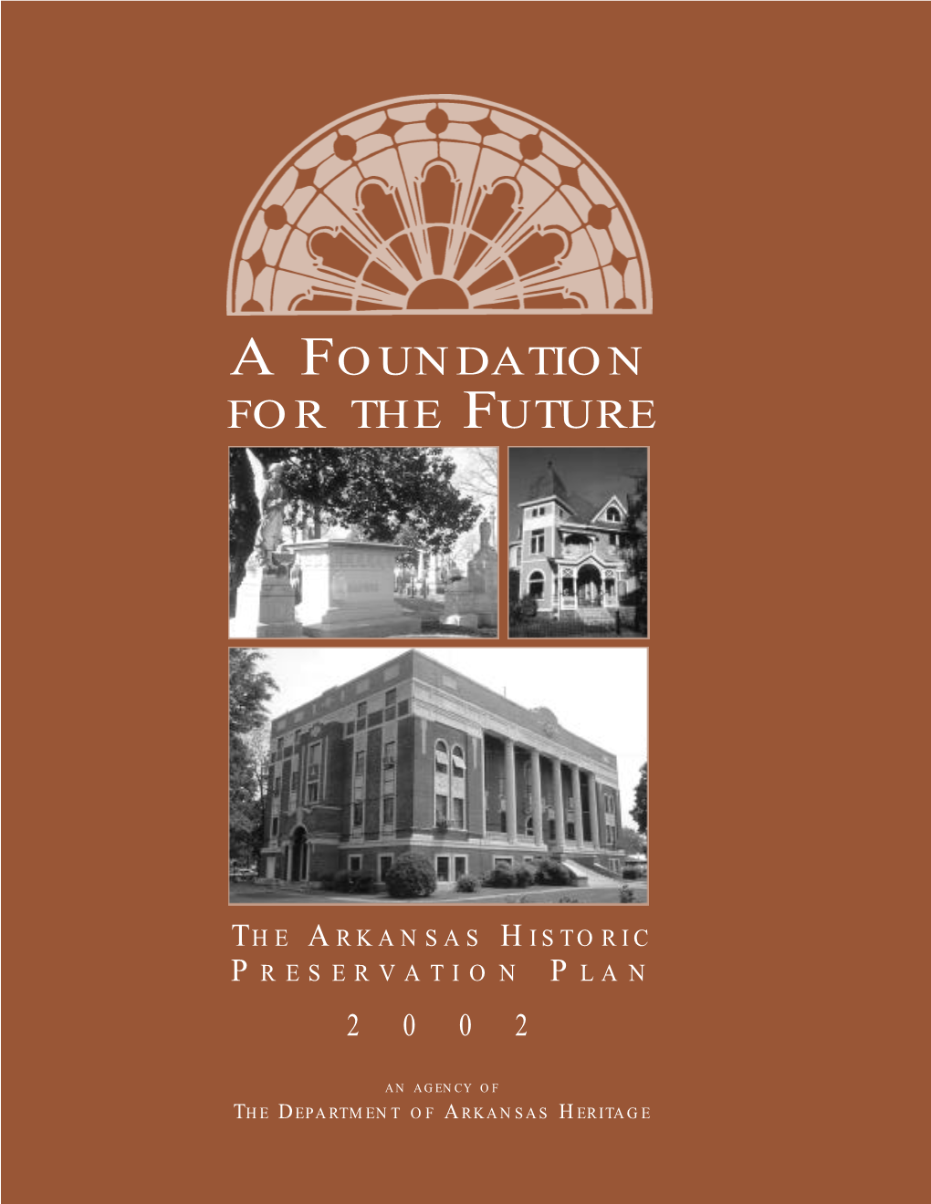 A Foundation for the Future
