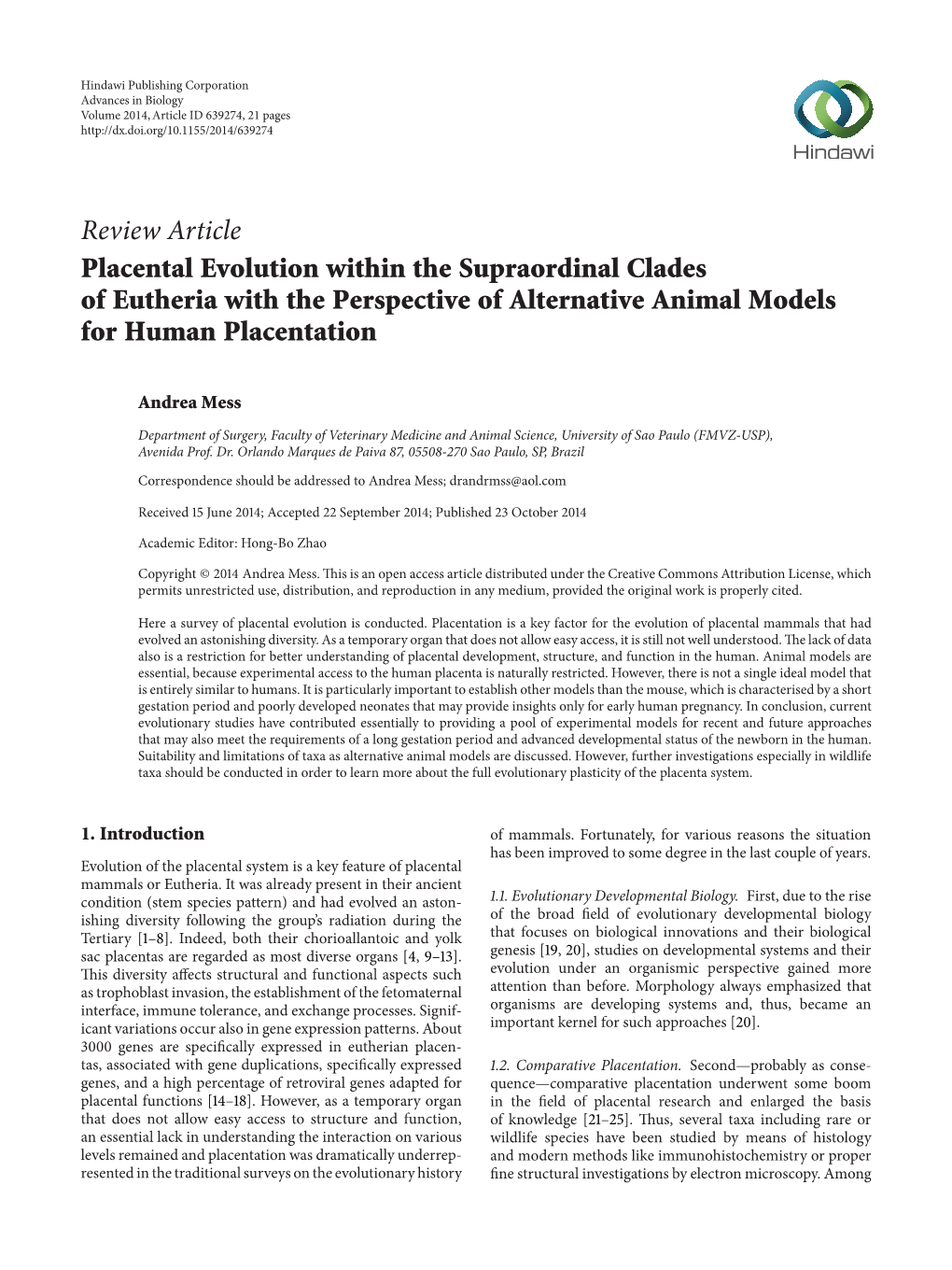 Review Article Placental Evolution Within the Supraordinal Clades of Eutheria with the Perspective of Alternative Animal Models for Human Placentation