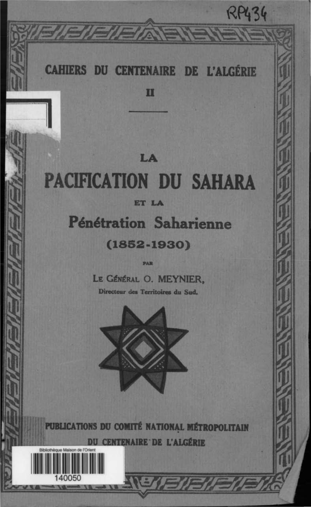 PACIFICATION DU SAHARA ET LA Pénétration Saharienne (1852-1930)