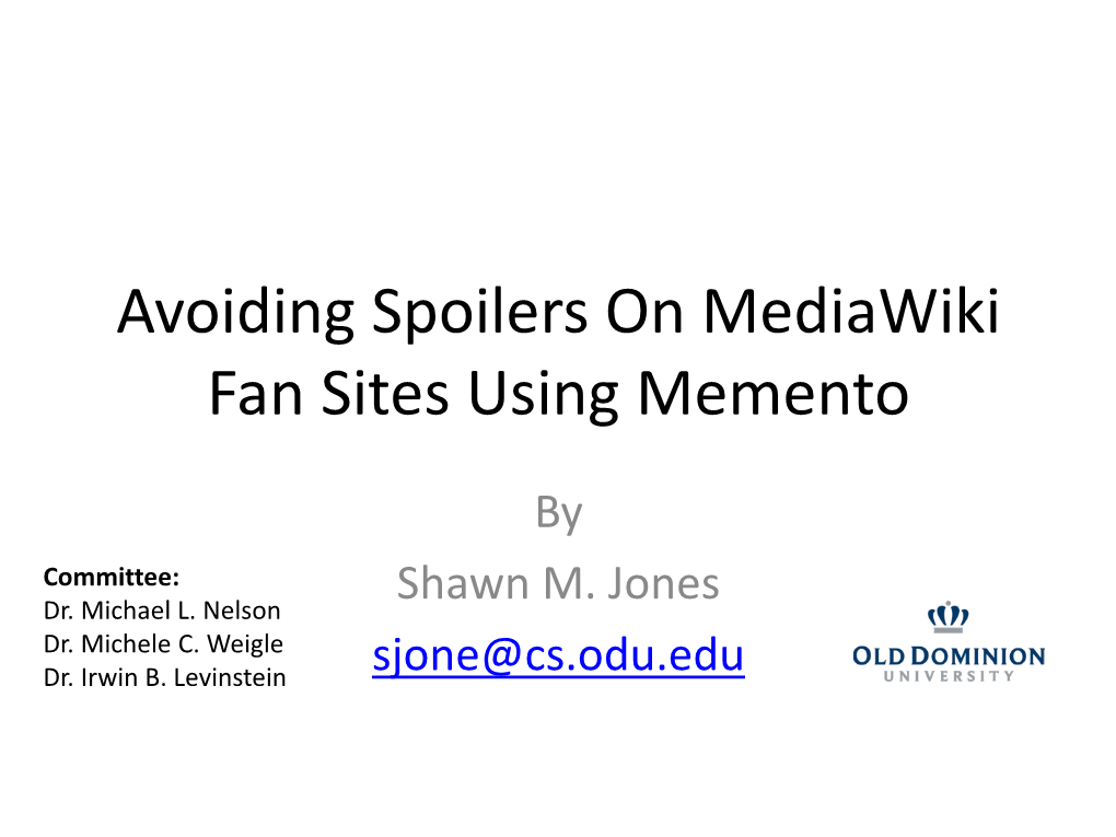 Avoiding Spoilers on Mediawiki Fan Sites Using Memento