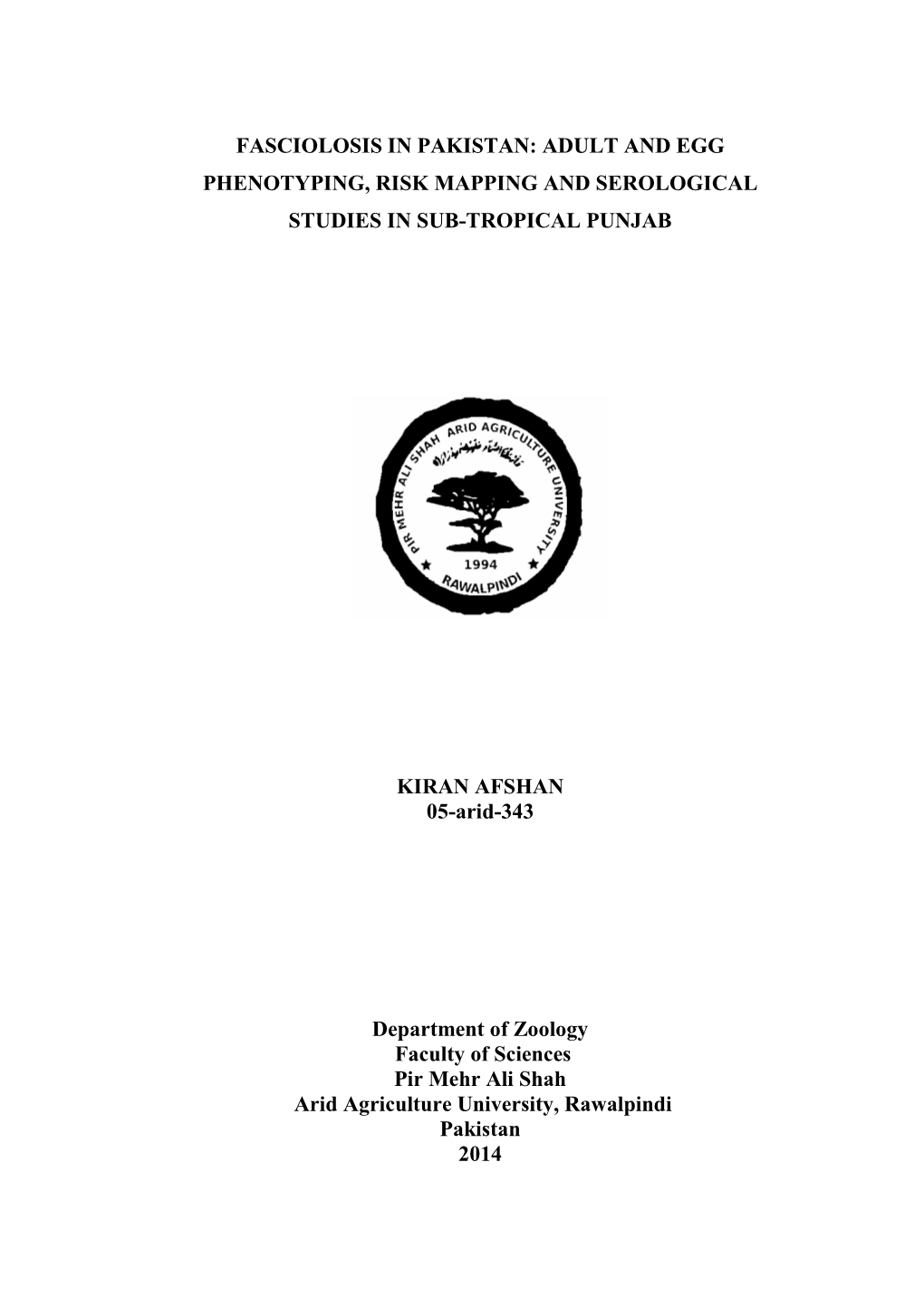 Fasciolosis in Pakistan: Adult and Egg Phenotyping, Risk Mapping and Serological Studies in Sub-Tropical Punjab