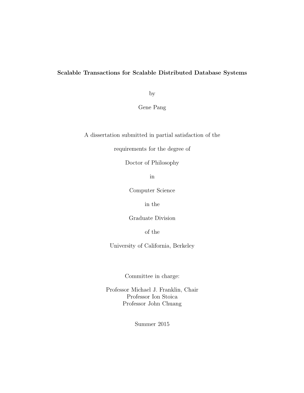 Scalable Transactions for Scalable Distributed Database Systems By