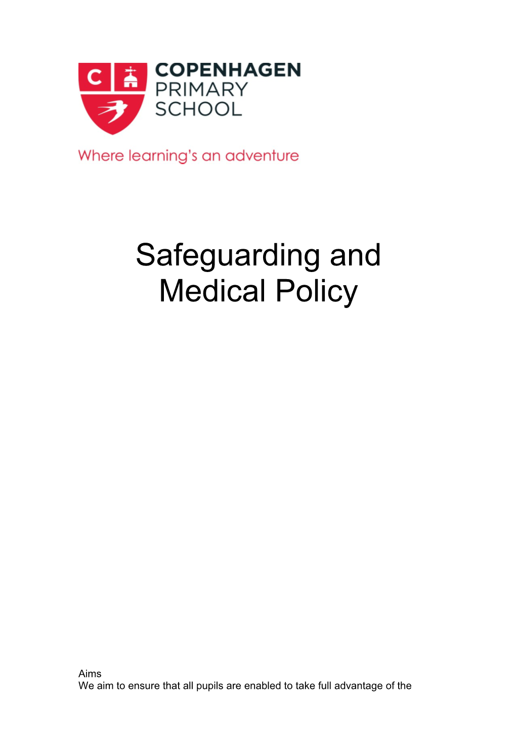 Safeguarding and Medical Policy