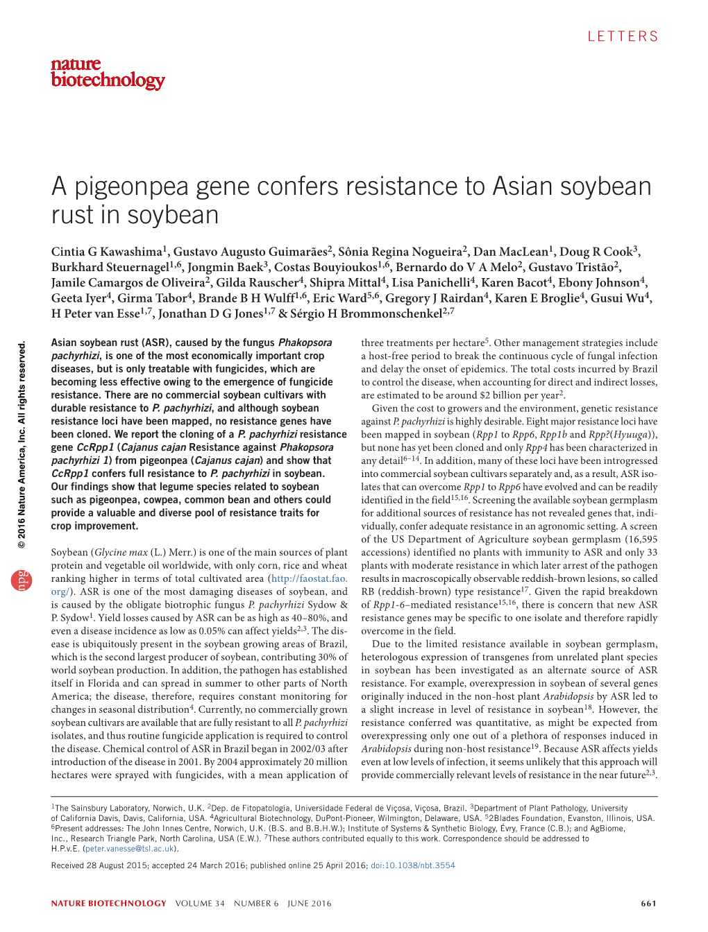 A Pigeonpea Gene Confers Resistance to Asian Soybean Rust in Soybean