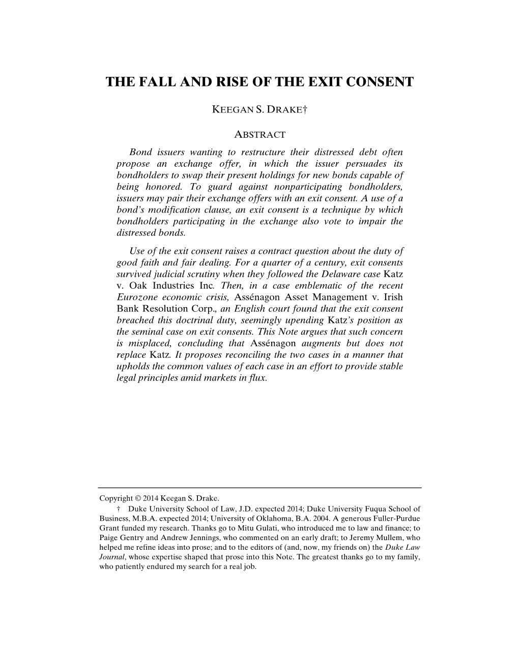 The Fall and Rise of the Exit Consent