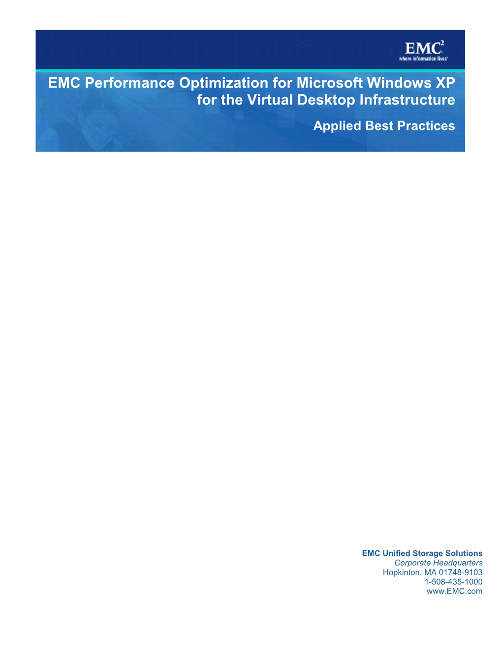 EMC Performance Optimization for Microsoft Windows XP for the Virtual Desktop Infrastructure Applied Best Practices