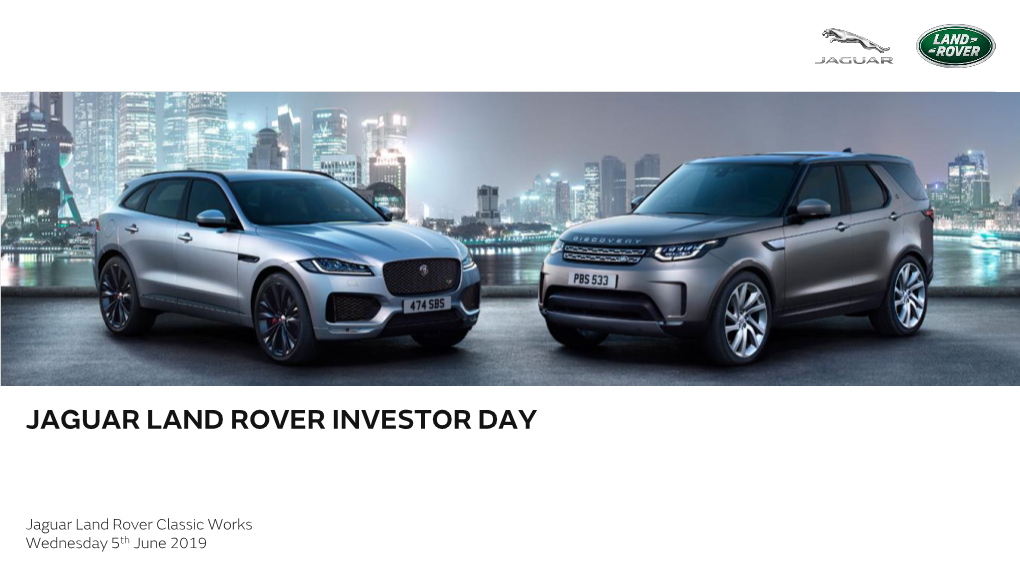 Jaguar Land Rover Investor Day