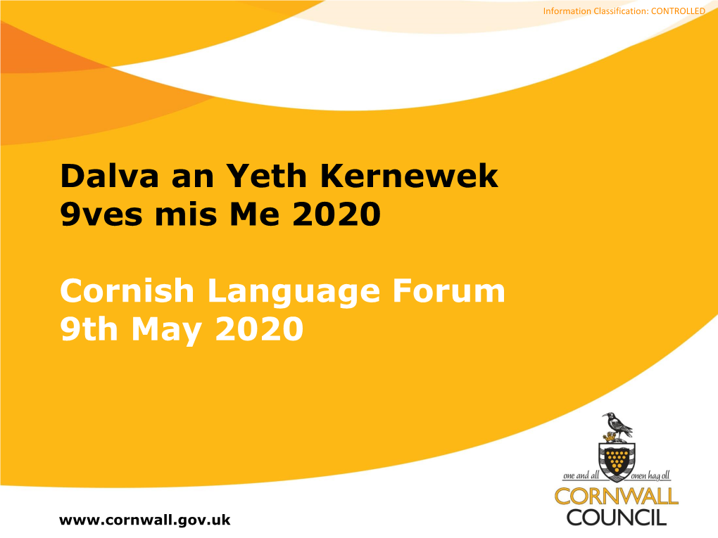 Dalva an Yeth Kernewek 9Ves Mis Me 2020 Cornish Language Forum 9Th