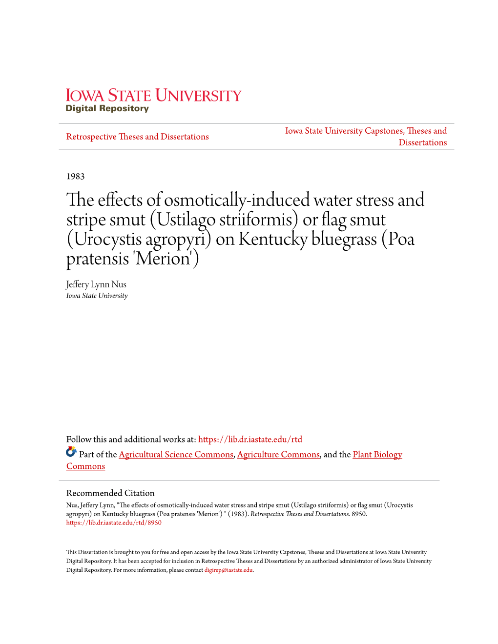 The Effects of Osmotically-Induced Water Stress and Stripe Smut