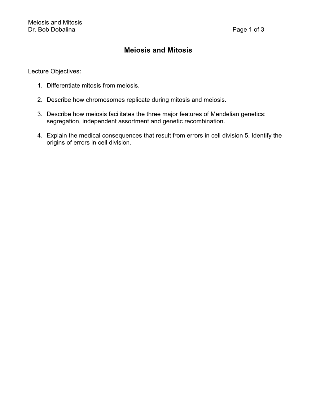 Meiosis and Mitosis Dr. Bob Dobalina Page 1 of 3