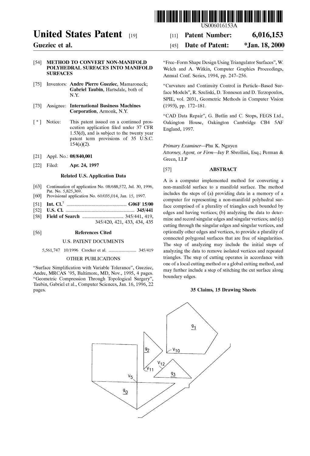 United States Patent (19) 11 Patent Number: 6,016,153 Gueziec Et Al