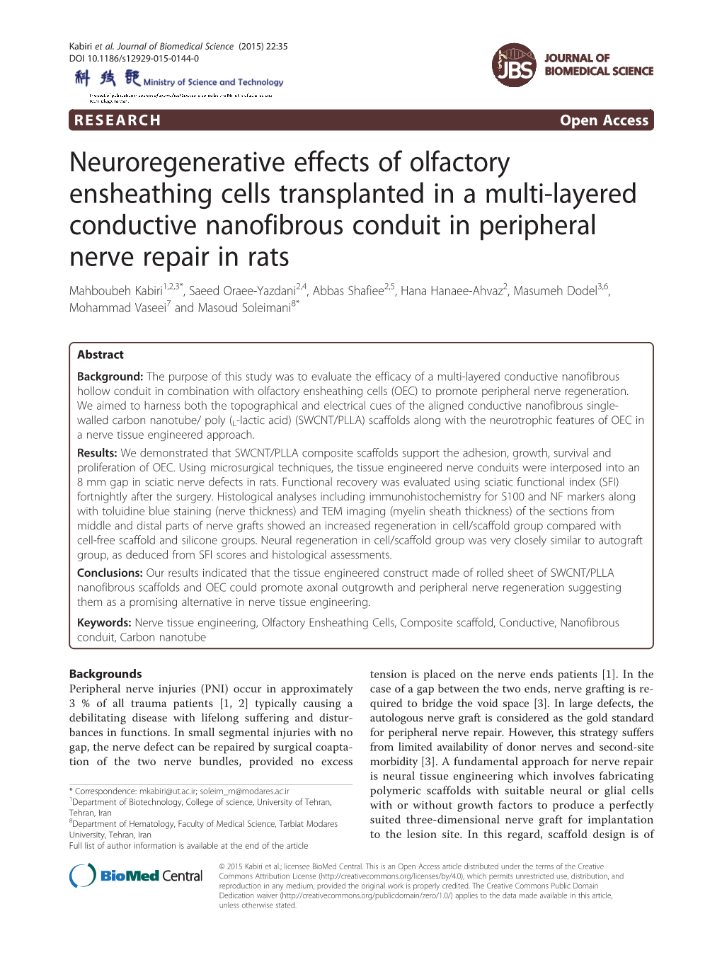 Neuroregenerative Effects of Olfactory Ensheathing Cells Transplanted in A
