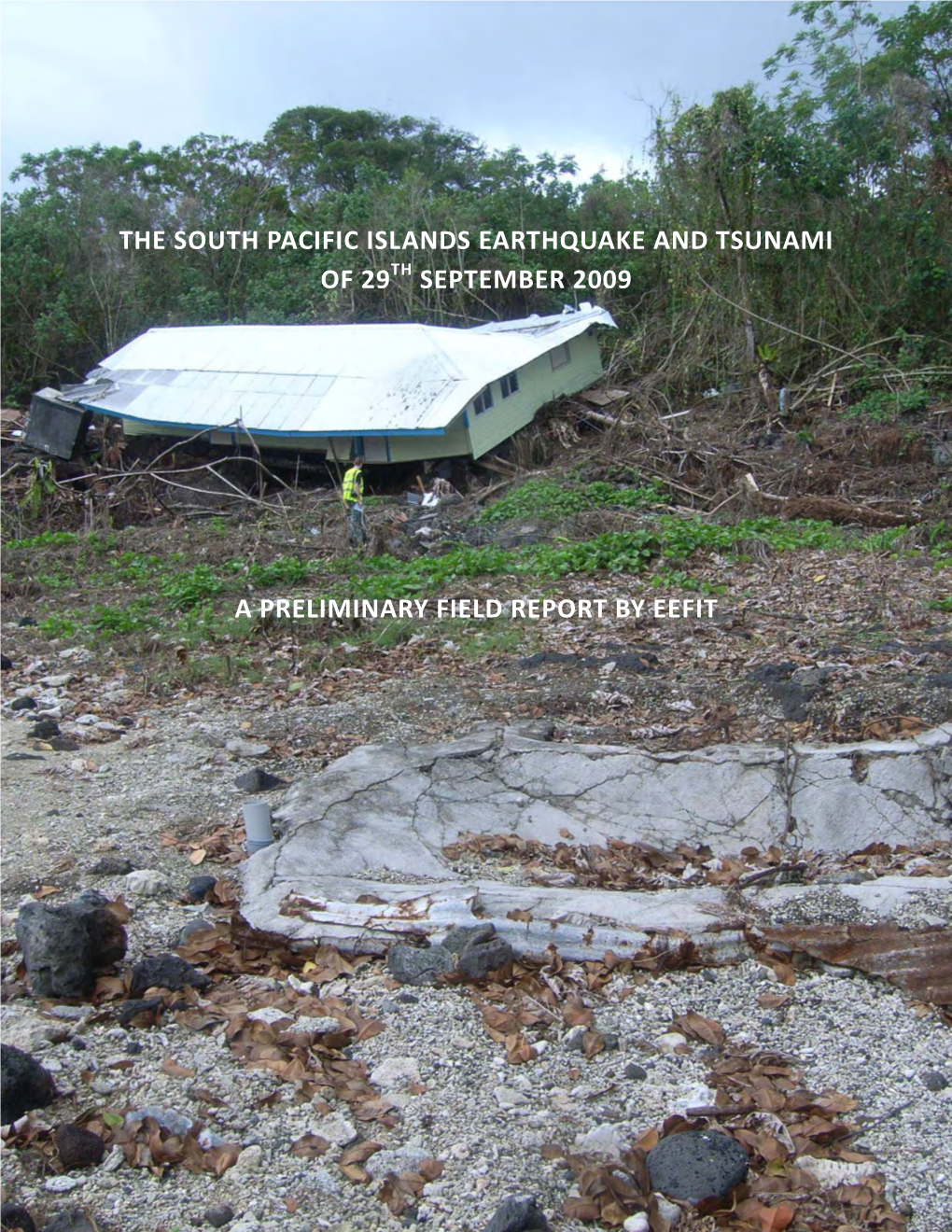 The South Pacific Islands Earthquake and Tsunami of 29Th September 2009