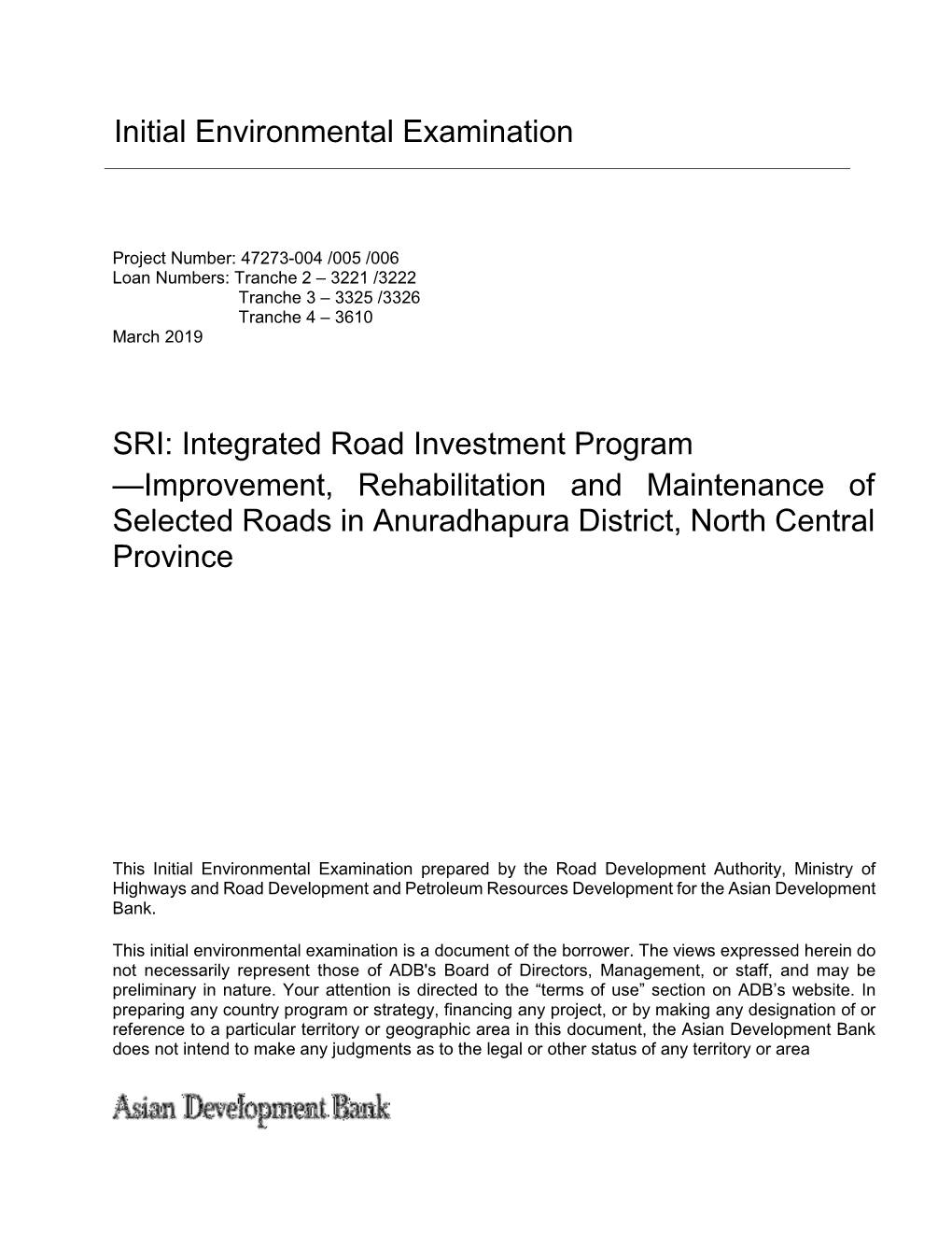 47273-005: Integrated Road Investment Program – Tranche 3 | 4727
