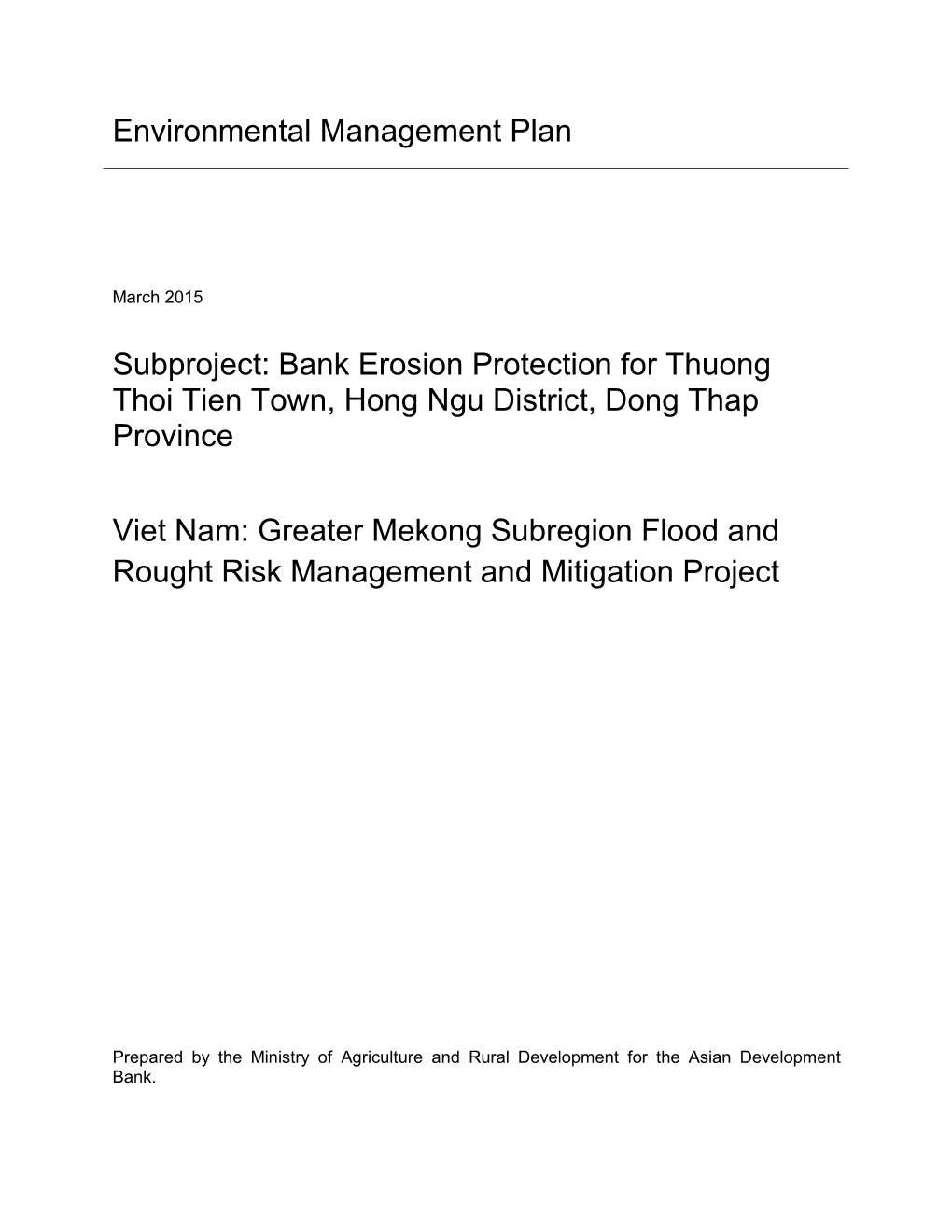 40190-023: Bank Erosion Protection for Thuong Thoi Tien Town, Hong