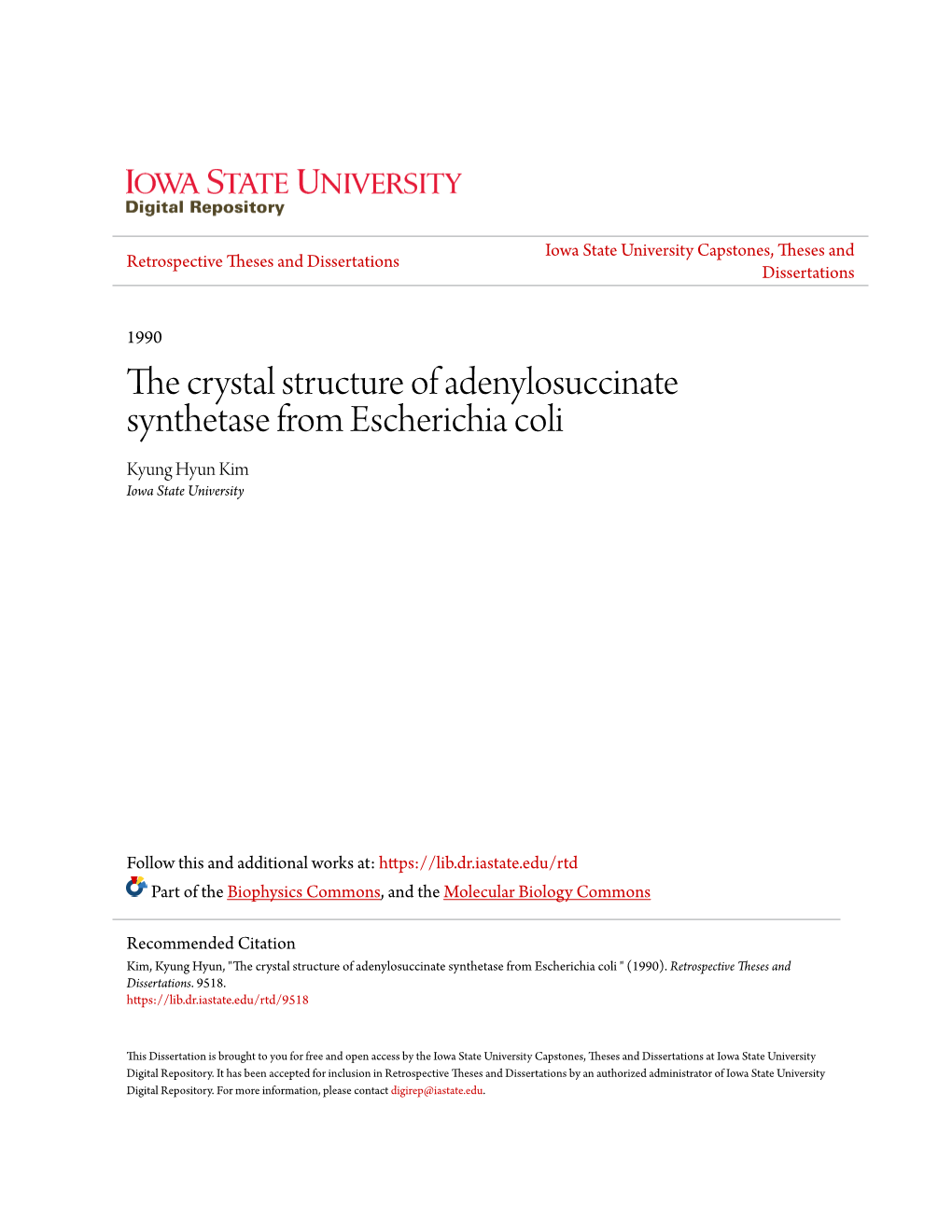 The Crystal Structure of Adenylosuccinate Synthetase from Escherichia Coli Kyung Hyun Kim Iowa State University