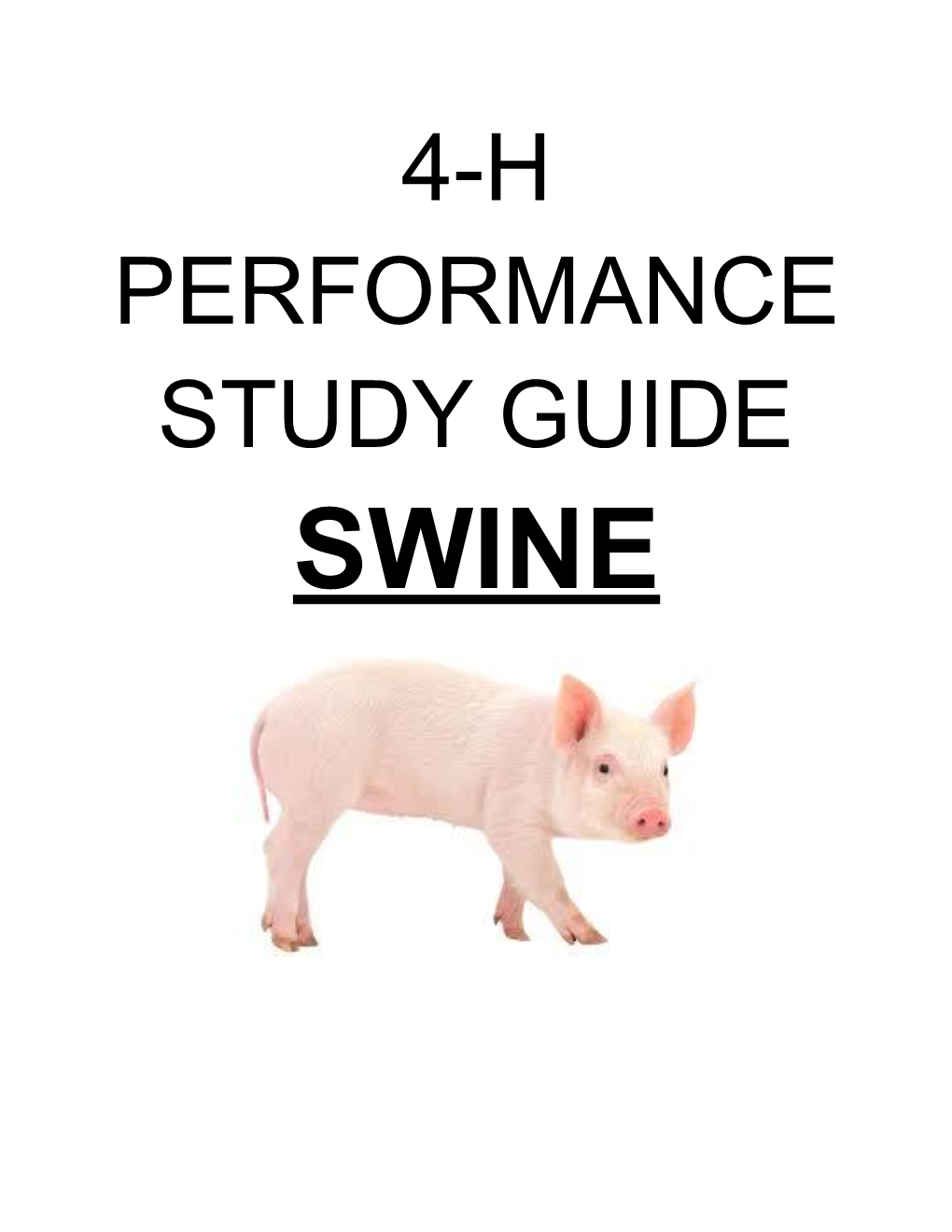 4-H Performance Study Guide- Swine