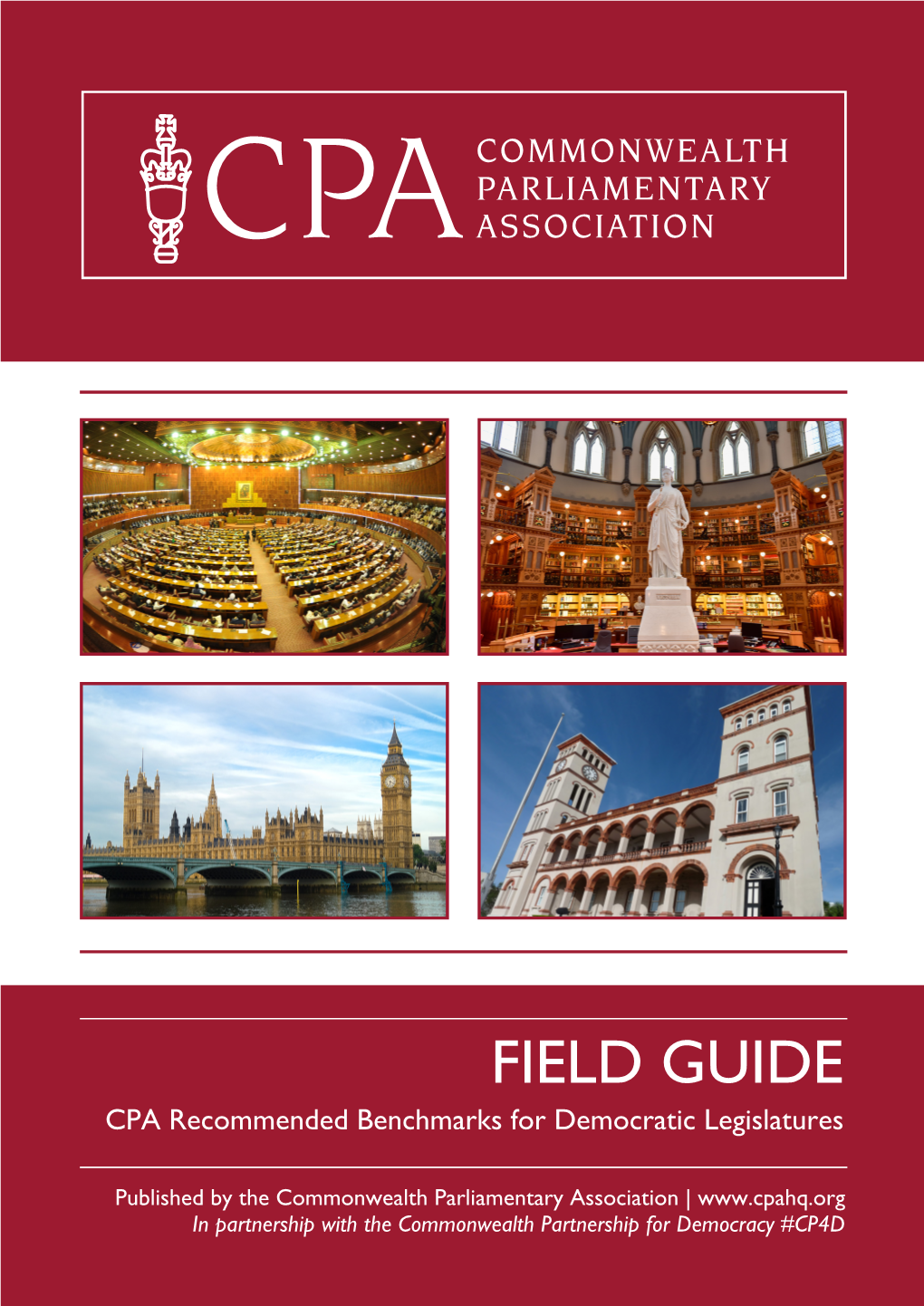 FIELD GUIDE CPA Recommended Benchmarks for Democratic Legislatures