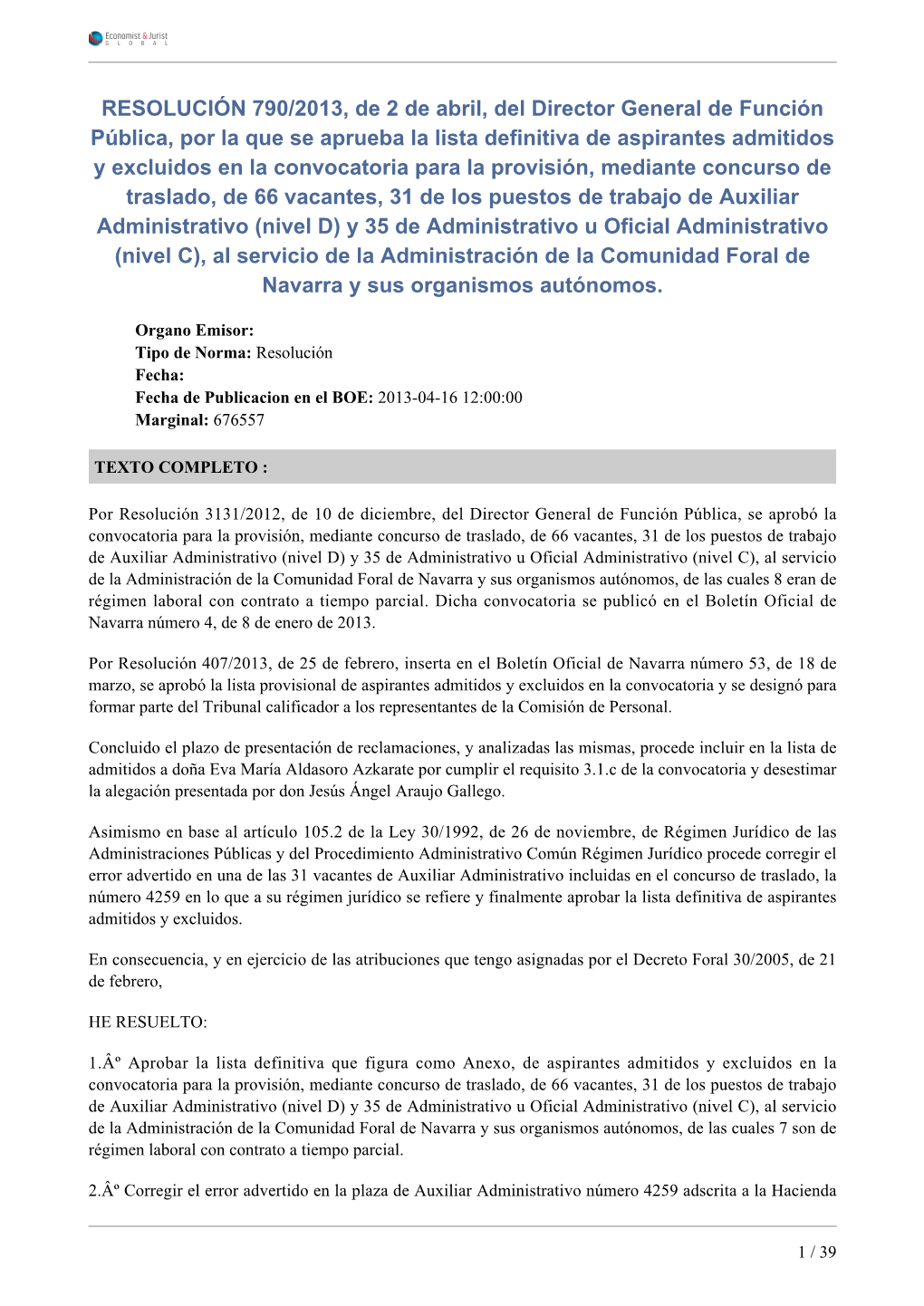 RESOLUCIÓN 790/2013, De 2 De Abril, Del Director General De Función