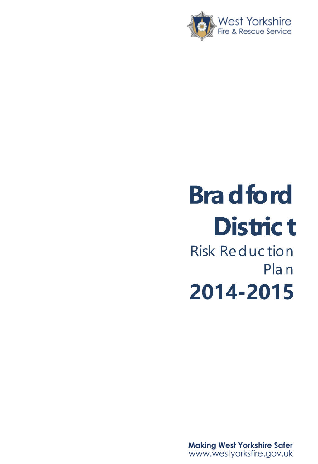 Bradford District Risk Reduction Plan 2014-2015