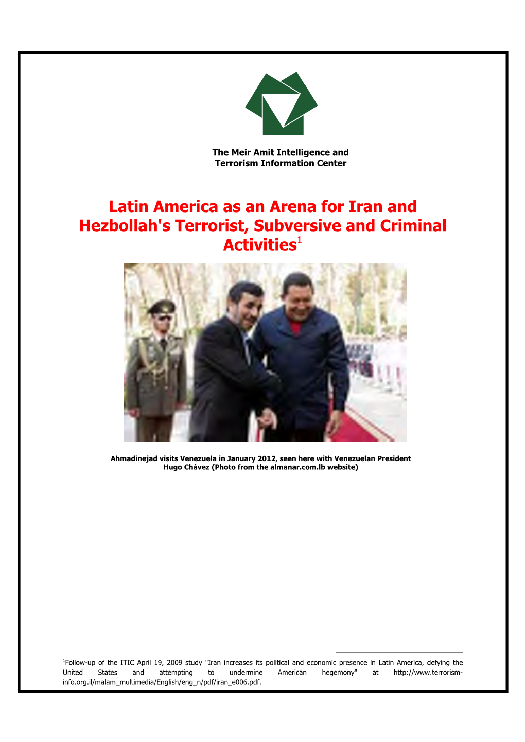 Latin America As a Terrorist, Subversive, Criminal Arena for Iran