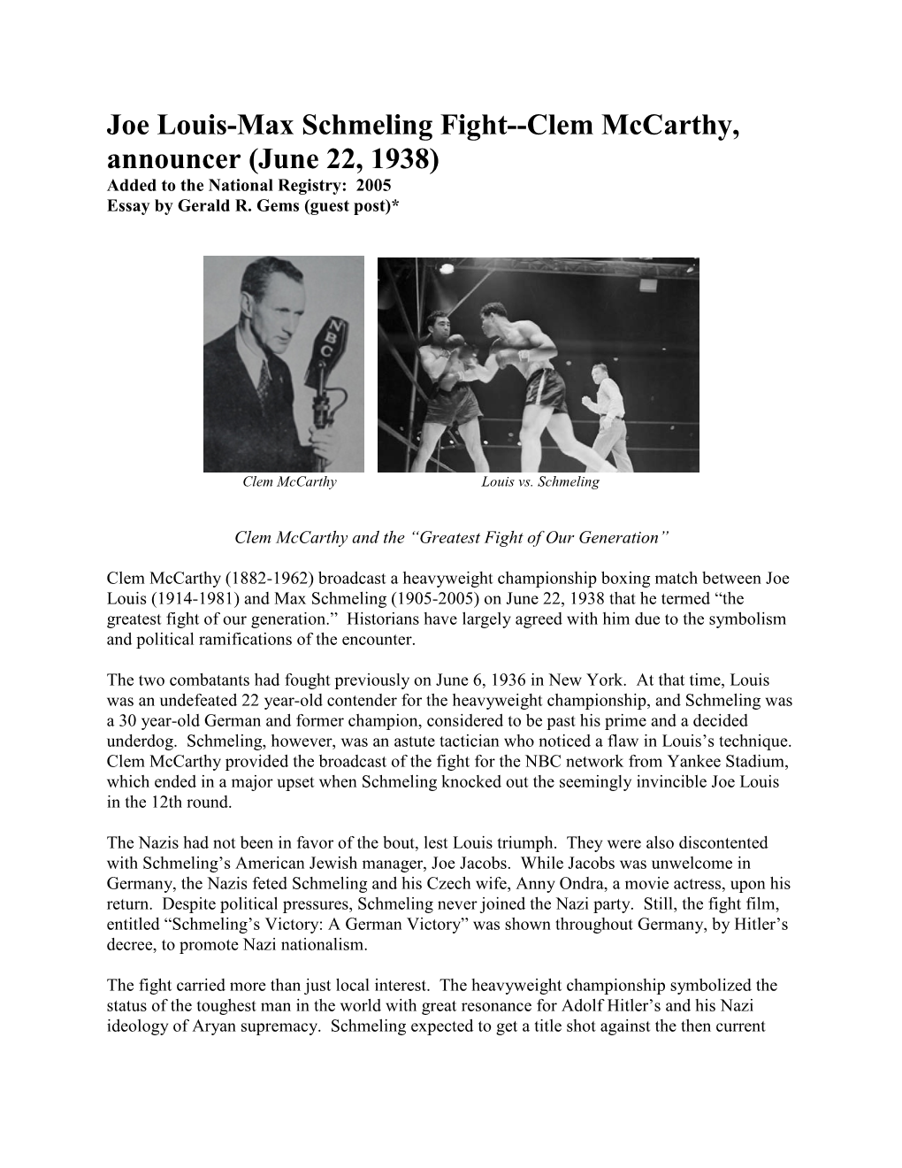 Joe Louis-Max Schmeling Fight--Clem Mccarthy, Announcer (June 22, 1938) Added to the National Registry: 2005 Essay by Gerald R