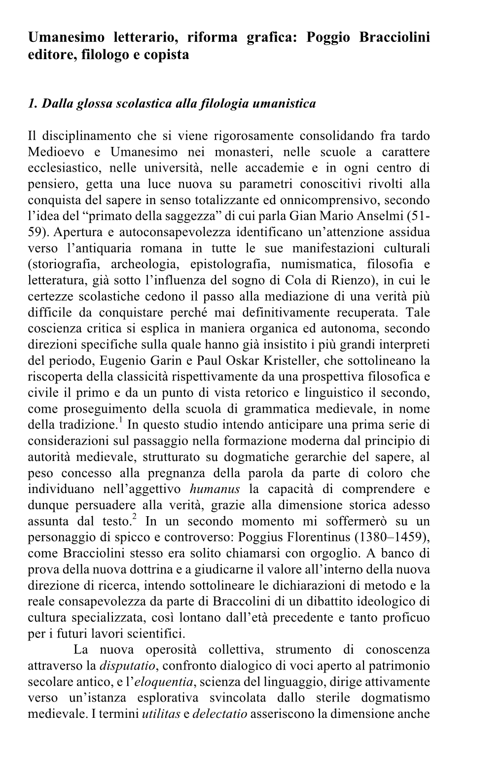 Umanesimo Letterario, Riforma Grafica: Poggio Bracciolini Editore, Filologo E Copista