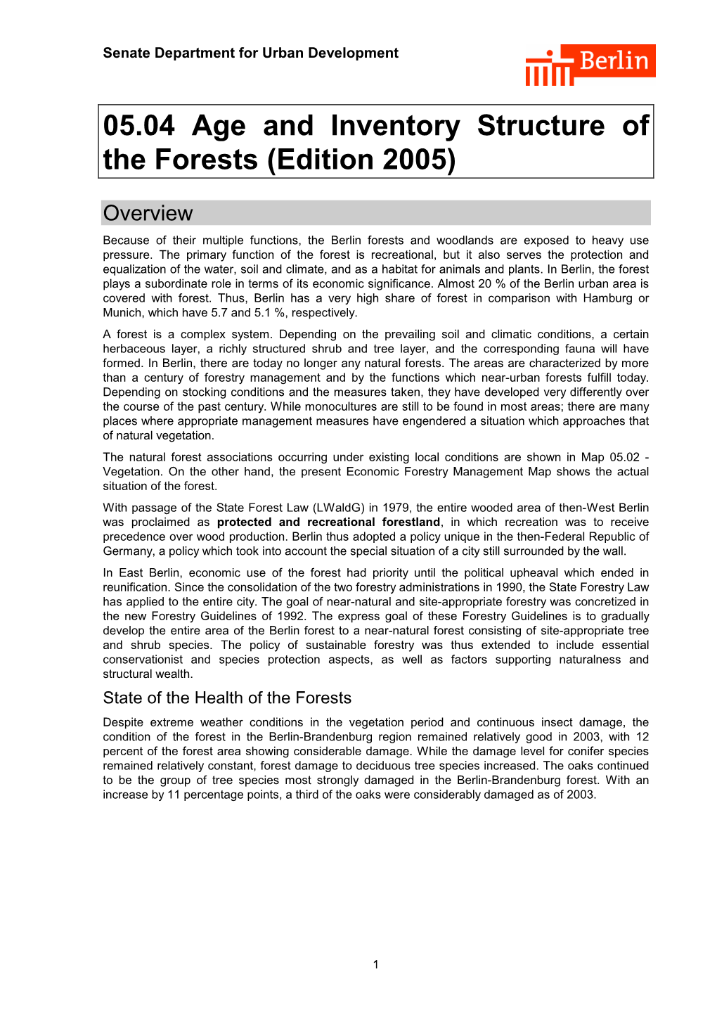 05.04 Age and Inventory Structure of the Forests (Edition 2005)