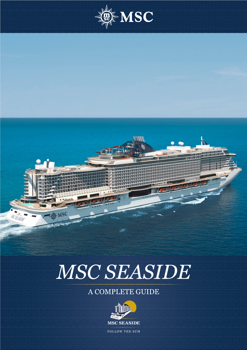 Msc Seaside a Complete Guide Content Introducing Msc Seaside the Ship That Follows the Sun