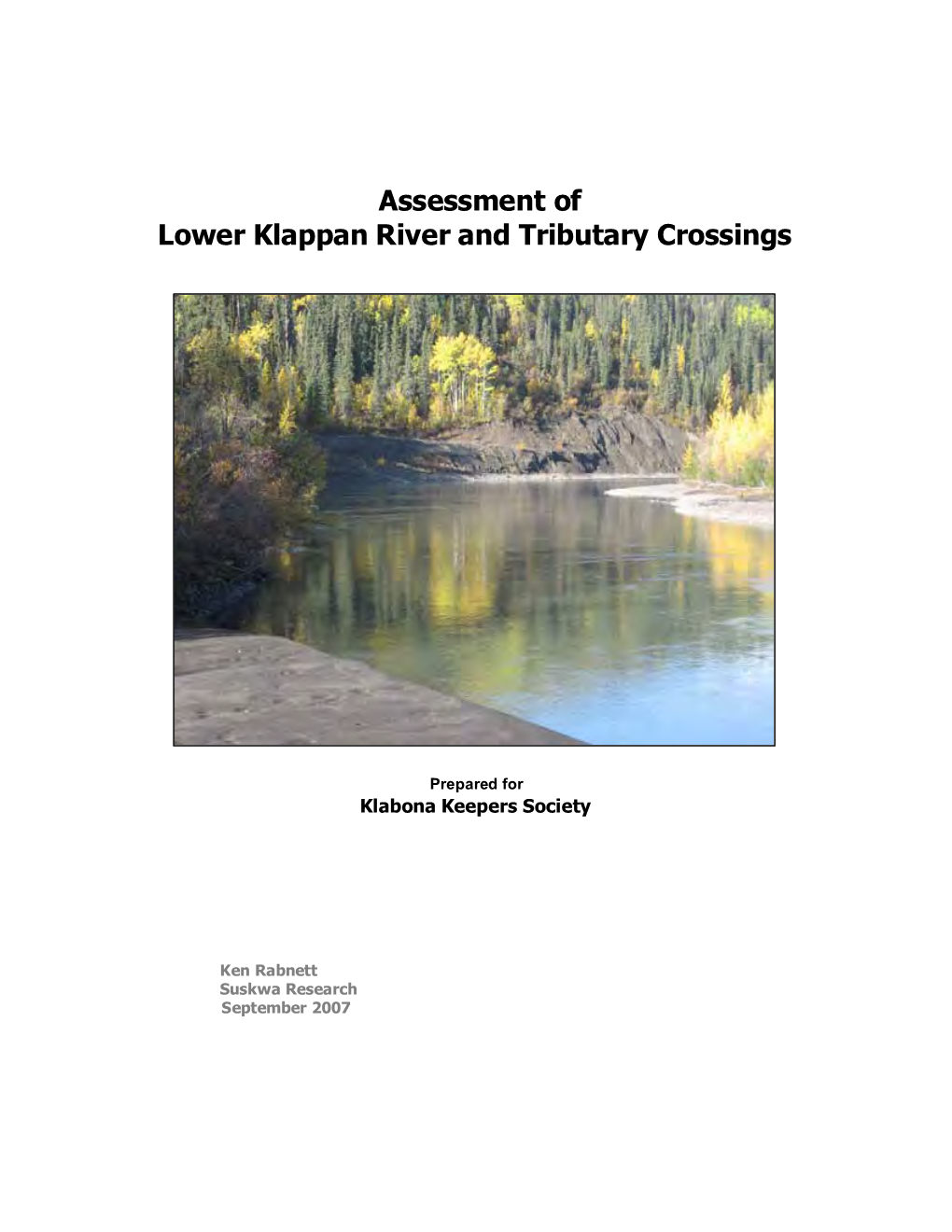Assessment of Lower Klappan River and Tributary Crossings