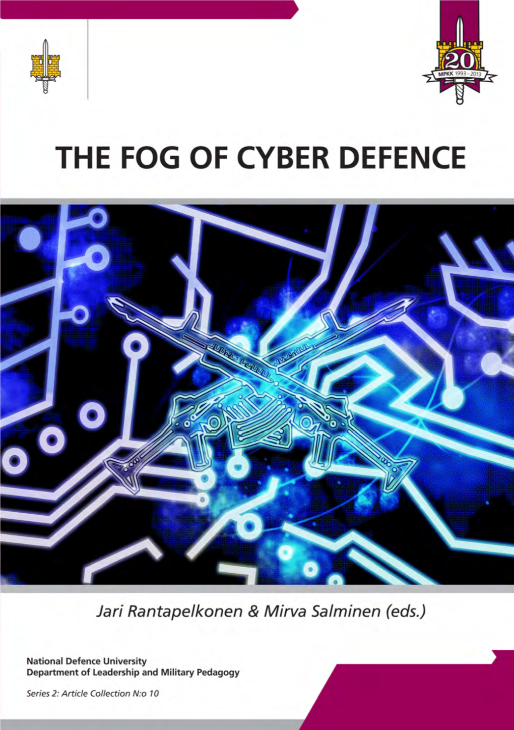 THE FOG of CYBER DEFENCE Eds